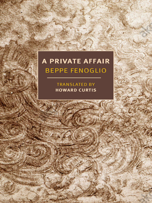 Title details for A Private Affair by Beppe Fenoglio - Available